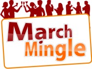 March Mingle