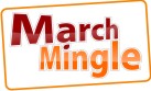 March Mingle